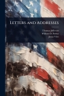 Letters and Addresses By Thomas Jefferson, William D. Parker, Jonas Viles Cover Image