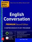 Practice Makes Perfect: English Conversation, Premium Second Edition By Jean Yates Cover Image
