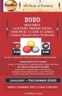 2020 Monthly Lottery Predictions for Pick 3 Cash 4 Games: Calendar-Based Lottery Predictions By 999 Book Of Numbers (Editor), Ama Maynu Cover Image