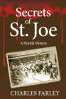 Secrets of St. Joe By Charles Farley Cover Image