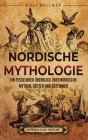 Nordische Mythologie: Ein fesselnder Überblick über nordische Mythen, Götter und Göttinnen Cover Image