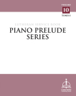 Piano Prelude Series: Lutheran Service Book Vol. 10 Cover Image