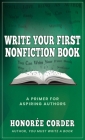 Write Your First Nonfiction Book By Honoree Corder Cover Image