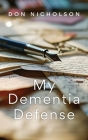 My Dementia Defense Cover Image