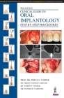 Clinical Guide to Oral Implantology: Step by Step Procedures By Porus S. Turner Cover Image