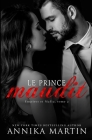 Le Prince maudit: Une romance dark By Annika Martin, Valentin, Alexia Vaz (Translator) Cover Image