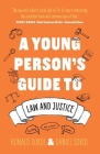 A Young Person's Guide to Law and Justice By Daniel Sokol Cover Image