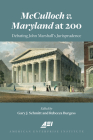 McCulloch V. Maryland at 200: Debating John Marshall's Juriprudence (American Enterprise Institute) Cover Image