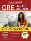 GRE Test Prep 2024-2025: 7 Practice Exams and GRE Study Book [Updated for the New Outline] By Joshua Rueda Cover Image