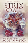 Strix Craft: Ancient Greek Magic for the Modern Witch By Oracle Hekataios Cover Image