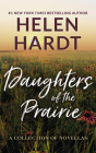 Daughters of the Prairie: A Collection of Novellas Cover Image