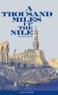 A Thousand Miles Up the Nile By Amelia Ann Blanford Edwards Cover Image