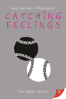 Catching Feelings By Ana Hartnett Reichardt Cover Image