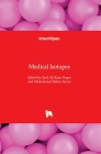 Medical Isotopes By Syed Ali Raza Naqvi (Editor), Muhammad Babar Imran (Editor) Cover Image