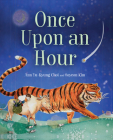 Once Upon an Hour By Ann Yu-Kyung Choi, Soyeon Kim (Illustrator) Cover Image