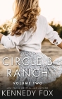 Circle B Ranch: Volume Two Cover Image