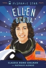 Hispanic Star: Ellen Ochoa By Claudia Romo Edelman, Nathalie Alonso, Manuel Gutierrez (Illustrator) Cover Image