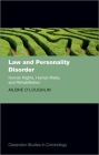 Law and Personality Disorder: Human Rights, Human Risks, and Rehabilitation (Clarendon Studies in Criminology) By Ailbhe O'Loughlin Cover Image