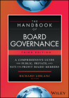 The Handbook of Board Governance: A Comprehensive Guide for Public, Private, and Not-For-Profit Board Members Cover Image