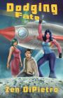Dodging Fate: A Charlie Kenny Redshirt Adventure By Zen Dipietro Cover Image