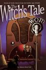 The Witch's Tale: Stories of Gothic Horror from the Golden Age of Radio By Alonzo Deen Cole, David S. Siegel Cover Image