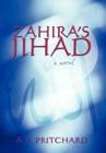 Zahira's Jihad: Book Three in the St. Martins Series By A. E. Pritchard Cover Image