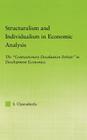 Structuralism and Individualism in Economic Analysis: The Contractionary Devaluation Debate in Development Economics (New Political Economy) Cover Image