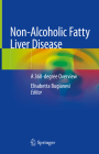Non-Alcoholic Fatty Liver Disease: A 360-Degree Overview By Elisabetta Bugianesi (Editor) Cover Image