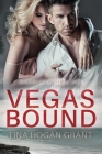 Vegas Bound - The Sabela Series Book 6 By Tina Hogan Grant Cover Image