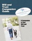 Will and Trust Companion Guide: A Companion to your Will and Trust Cover Image