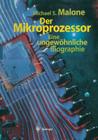 Der Mikroprozessor: Eine Ungewöhnliche Biographie Cover Image