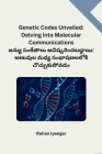 Genetic Codes Unveiled: Delving into Molecular Communications Cover Image