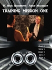 Training Mission One By Hock Hochheim, Margaret Eden (Editor) Cover Image