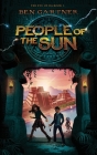 People of the Sun By Ben Gartner Cover Image