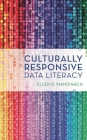 Culturally Responsive Data Literacy By Ellen B. Mandinach Cover Image