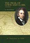 The Trail of Lewis and Clark Volume 2 Cover Image