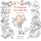 Oh Susannah: Color With Me By Carole P. Roman, Mateya Arkova (Illustrator) Cover Image