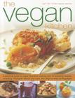 The Vegan Kitchen: A Practical Guide to Vegan Food and Cooking with Over 40 Tempting Recipes, Including Nutritional Advice and More Than By Yvonne Bishop-Weston, Tony Bishop-Weston Cover Image