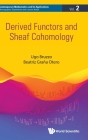 Derived Functors and Sheaf Cohomology By Ugo Bruzzo, Beatriz Grana Otero Cover Image