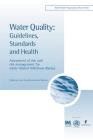 Water Quality: Guidelines, Standards & Health (Who Water) By Lorna Fewtrell (Editor), Jamie Bartram (Editor) Cover Image