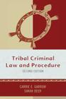 Tribal Criminal Law and Procedure, Second Edition (Tribal Legal Studies) Cover Image