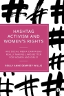 Hashtag Activism and Women's Rights: Are Social Media Campaigns Really Making Laws Better for Women and Girls? Cover Image