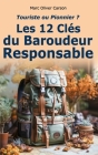 Touriste ou Pionnier ?: Les 12 Clés du Baroudeur Responsable By Marc Olivier Carson Cover Image