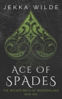 Ace of Spades By Jekka Wilde Cover Image