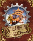 Steampunk LEGO By Guy Himber Cover Image