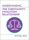 Understanding the Christianity-Evolution Relationship By Michael Ruse Cover Image