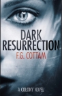 Dark Resurrection By F. G. Cottam Cover Image