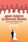 Adult Children of Divorced Parents By Beverly Rodgers, Tom Rodgers Cover Image