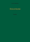 Etsivä löytää: Runoja By Paavo Räisänen Cover Image