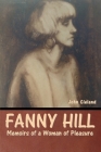 Fanny Hill: Memoirs of a Woman of Pleasure By John Cleland Cover Image